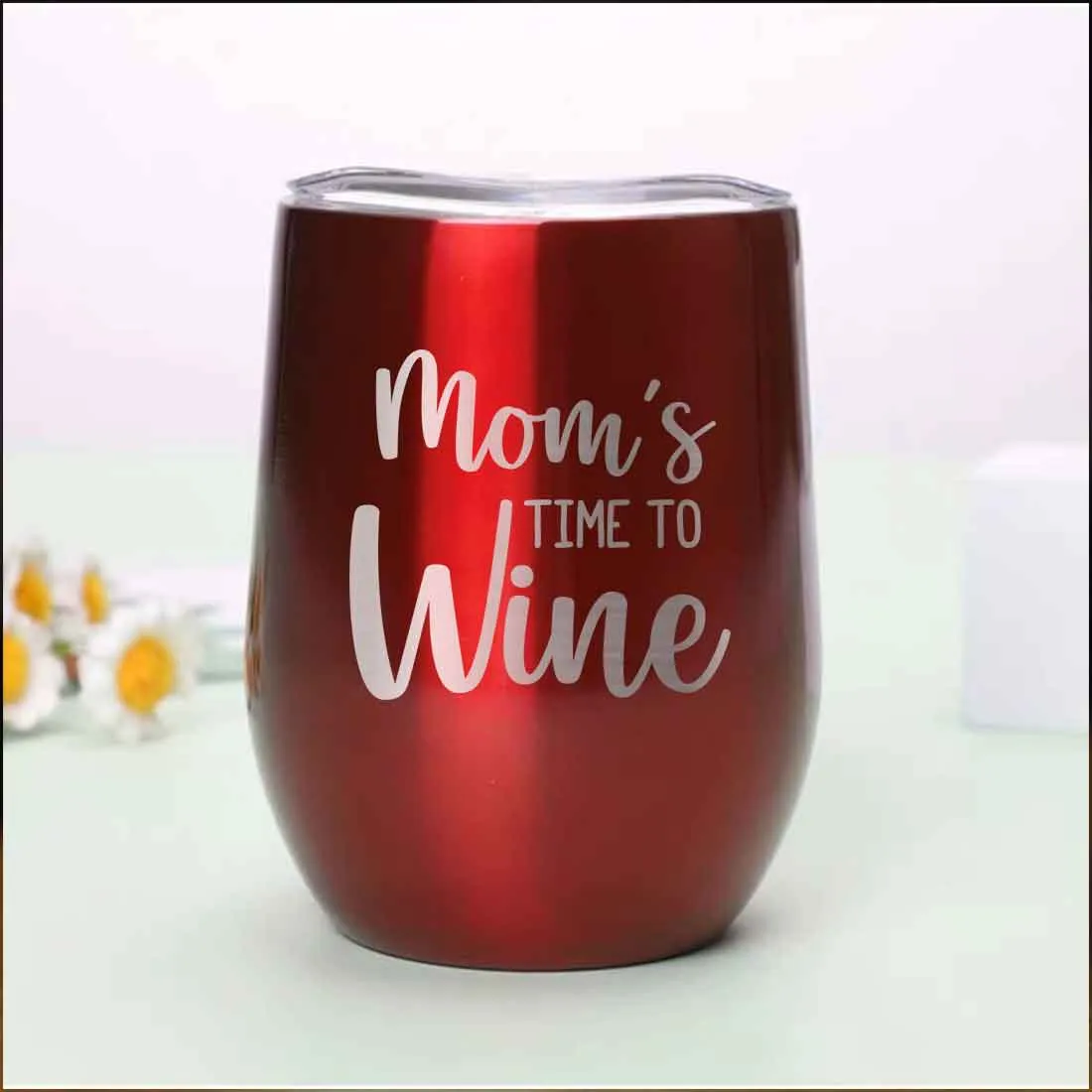 Designer Steel Travel Coffee Flask Mug With Lid Gift for Mothers Day Gifts - Mom's Time To Wine