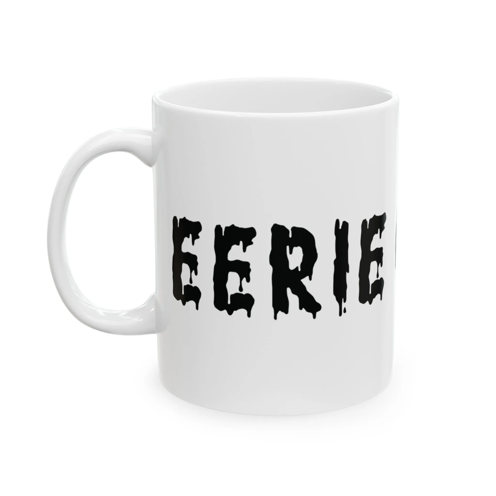 Eerie Coffee Ceramic Mug, (11oz, 15oz)