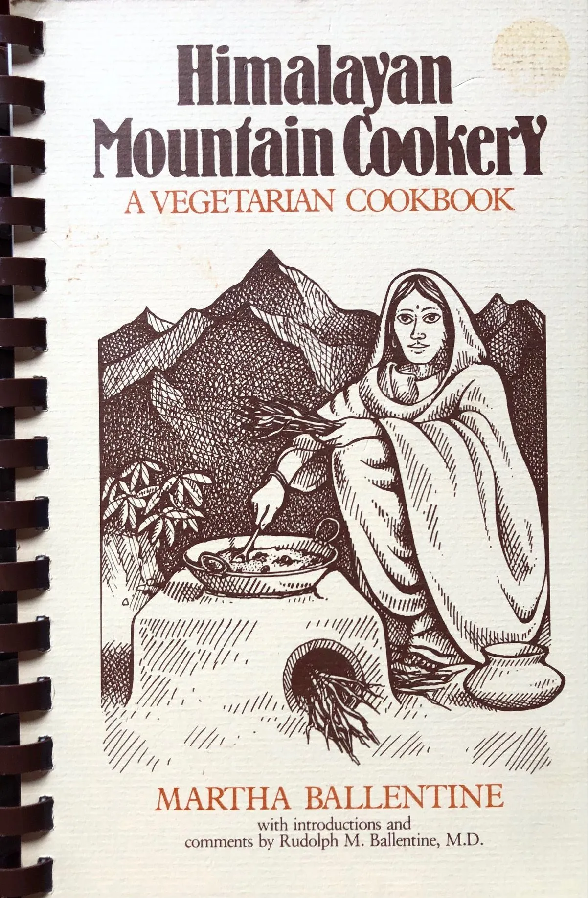 (Himalayan) Martha Ballentine. Himalayan Mountain Cookery: A Vegetarian Cookbook